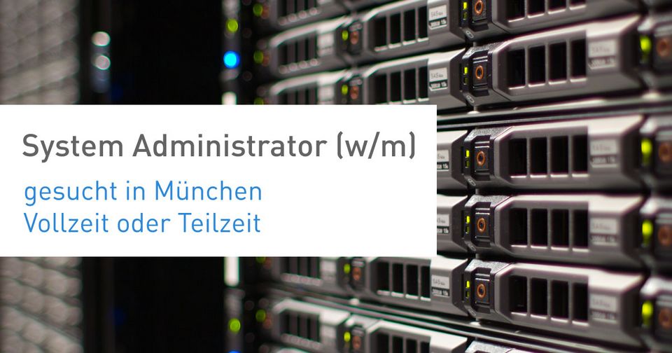 System Administrator (w/m) gesucht